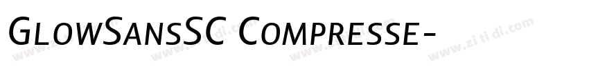 GlowSansSC Compresse字体转换 GlowSansSC Compresse字体转换